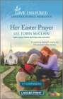 Her Easter Prayer: An Uplifting Inspirational Romance By Lee Tobin McClain Cover Image