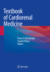 Textbook of Cardiorenal Medicine By Peter A. McCullough (Editor), Claudio Ronco (Editor) Cover Image