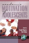 Academic Motivation of Adolescents (PB) (Adolescence and Education Series) By Ronald L. Goldfarb, Tim Urdan (Editor) Cover Image