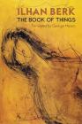 The Book of Things By Ilhan Berk Cover Image
