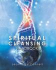 SPIRITUAL CLEANSING Handbook By Jeannette Connell Cover Image