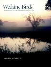 Wetland Birds: Habitat Resources and Conservation Implications By Milton W. Weller Cover Image