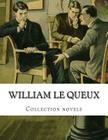 William Le Queux, Collection novels By William Le Queux Cover Image