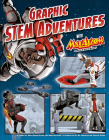 Graphic STEM Adventures with Max Axiom, Super Scientist By Tammy Enz, Agnieszka Biskup, Joe St Pierre (Illustrator) Cover Image
