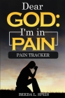 Dear God: Pain Tracker Cover Image