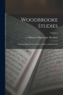 Woodbrooke Studies; Christian Documents in Syriac, Arabic, and Garshuni; Volume 2 By Bishop of Mopsuestia Ca 3. Theodore (Created by) Cover Image