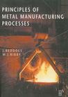 Principles of Metal Manufacturing Processes Cover Image