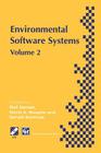 Environmental Software Systems: Ifip Tc5 Wg5.11 International Symposium on Environmental Software Systems (Isess '97), 28 April-2 May 1997, British Co (IFIP Advances in Information and Communication Technology) By Ralf Denzer (Editor), David a. Swayne (Editor), Gerald Schimak (Editor) Cover Image