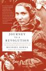 Journey to a Revolution: A Personal Memoir and History of the Hungarian Revolution of 1956 By Michael Korda Cover Image