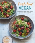 First-time Vegan: Delicious dishes and simple switches for a plant-based lifestyle Cover Image
