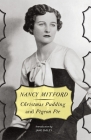 Christmas Pudding and Pigeon Pie By Nancy Mitford Cover Image