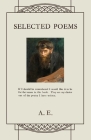 Selected Poems By George W. Russell Cover Image