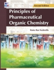 Principles of Pharmaceutical Organic Chemistry By Nadendla Rama Rao Cover Image