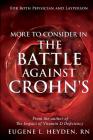 More to Consider in The Battle Against Crohn's By Eugene L. Heyden Rn Cover Image