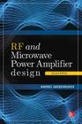 RF and Microwave Power Amplifier Design, Second Edition By Andrei Grebennikov Cover Image