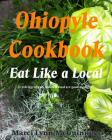 Ohiopyle Cookbook: Eat Like a Local By Marci Lynn McGuinness Cover Image