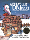 A Big Quiet House By Heather Forest, Susan Greenstein (Illustrator) Cover Image
