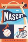 Mascot By Antony John Cover Image