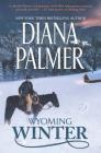 Wyoming Winter By Diana Palmer Cover Image