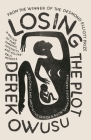 Losing the Plot By Derek Owusu Cover Image