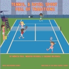Tennis, a Royal Sport Full of Traditions Cover Image