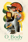 O Body By Dan Sully Sullivan Cover Image