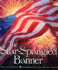 The Star-Spangled Banner By Amy Winstead, Bob Dacey (Illustrator), Debra Bandelin (Illustrator) Cover Image