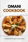 Omani Cookbook: Traditional Recipes from Oman Cover Image