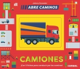 Camiones. Abre caminos (Abrecaminos) By Johnny Dyrander Cover Image