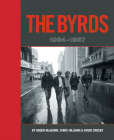 The Byrds: 1964-1967 By Roger McGuinn, Chris Hillman, David Crosby, Scott B. Bomar Cover Image