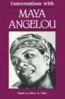 Conversations with Maya Angelou (Literary Conversations) By Jeffrey M. Elliot (Editor) Cover Image