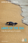 Laws of the Sea: Interdisciplinary Currents By Irus Braverman (Editor) Cover Image