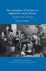 The Emergence of Literature in Eighteenth-Century France: The Battle of the School Books (Oxford University Studies in the Enlightenment #2023) Cover Image