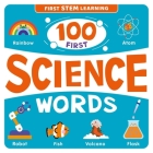 100 First Science Words: STEM Picture Dictionary By IglooBooks Cover Image