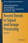 Recent Trends in Signal and Image Processing: Issip 2017 (Advances in Intelligent Systems and Computing #727) Cover Image