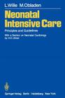 Neonatal Intensive Care: Principles and Guidelines Cover Image