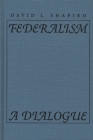 Federalism: A Dialogue Cover Image