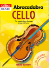 Abracadabra Cello (Pupil's book + 2 CDs): The Way to Learn Through Songs and Tunes Cover Image