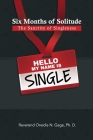 Six Months of Solitude: The Sanctity of Singleness: Prayers and Journal By Onedia Nicole Gage Cover Image