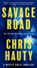 Savage Road: A Thriller (A Hayley Chill Thriller #2) Cover Image