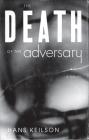 The Death of the Adversary: A Novel Cover Image