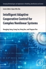 Intelligent Adaptive Cooperative Control for Complex Nonlinear Systems (Emerging Methodologies and Applications in Modelling) Cover Image