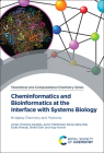 Cheminformatics and Bioinformatics at the Interface with Systems Biology: Bridging Chemistry and Medicine Cover Image
