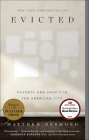 Evicted: Poverty and Profit in the American City Cover Image