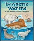 In Arctic Waters By Laura Crawford, Ben Hodson (Illustrator) Cover Image