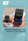 Portable Biosensors and Point-Of-Care Systems By Spyridon E. Kintzios (Editor) Cover Image