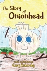 Onionhead By Gary Ziskovsky Cover Image