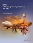 Safety Management System Manual By Federal Aviation Administration Cover Image