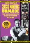 Classic Monsters Unmade: The Lost Films of Dracula, Frankenstein, the Mummy, and Other Monsters (Volume 2: 1956-2000) By John Lemay Cover Image