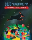 JoJo the Adventure Pup Journeys Cross-Country Cover Image